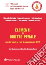 Elementi di Diritto Penale con riferimento ai reati di competenza del CNVVF libro