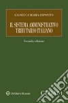 Il sistema amministrativo tributario italiano libro di Esposito Gianluca Maria