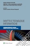 Diritto e tecnologie informatiche. Questioni di informatica giuridica, prospettive istituzionali e sfide sociali libro