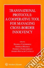 Transnational protocols: a cooperative tool for managing cross-border insolvency