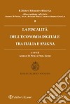 La fiscalità dell'economia digitale tra Italia e Spagna libro di Di Pietro A. (cur.) Santin P. (cur.)