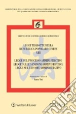 Legge sul processo amministrativo-Legge sulle sanzioni amministrative-Legge sul riesame amministrativo libro