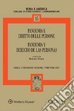 Pandemia e diritto delle persone-Pandemia y derecho de las personas. Ediz. bilingue libro