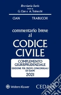 Commentario breve al Codice civile. Complemento giurisprudenziale