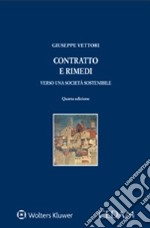 Contratto e rimedi. Verso una società sostenibile libro