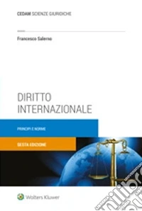 Diritto internazionale. Principi e norme
