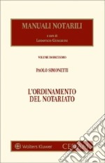 L'ordinamento del notariato libro