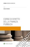 Corso di diritto della finanza pubblica libro di Mondini Andrea