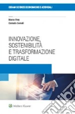 Innovazione, sostenibilità e trasformazione digitale libro