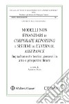 Modelli non finanziari di corporate reporting e sistemi di external assurance libro