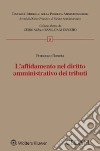 L'affidamento nel diritto amministrativo dei tributi libro