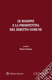 Le ragioni e la prospettiva del diritto comune