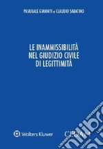 Le inammissibilità nel giudizio civile di legittimità libro