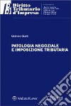 Patologia negoziale e imposizione tributaria libro