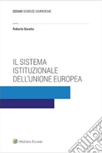 Il sistema istituzionale dell'Unione Europea