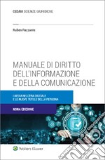 Manuale di diritto dell'informazione e della comunicazione libro