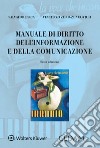 Manuale di diritto dell'informazione e della comunicazione libro di Sica Salvatore; Zeno Zencovich Vincenzo