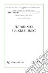 Performance e valore pubblico libro di Mussari Riccardo