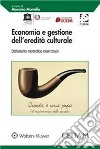 Economia e gestione dell'eredità culturale libro di Montella Massimo