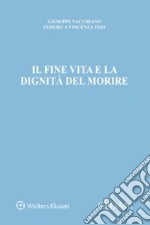 Il fine vita e la dignità del morire