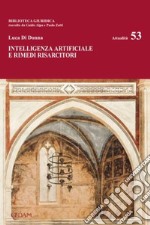 Intelligenza artificiale e rimedi risarcitori libro