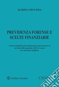 Previdenza forense e scelte finanziarie