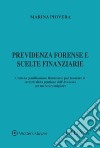 Previdenza forense e scelte finanziarie libro