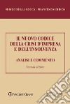 Il nuovo codice della crisi d'impresa e dell'insolvenza. Analisi e commento libro