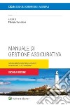 Manuale di gestione assicurativa libro