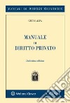 Manuale di diritto privato libro di Alpa Guido