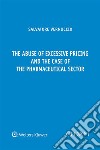 The abuse of excessive pricing and the case of the pharmaceutical sector libro