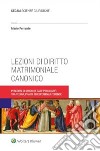 Lezioni di diritto matrimoniale canonico libro di Ferrante Mario