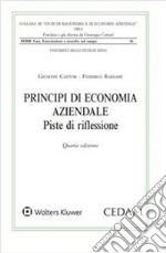 Principi di economia aziendale. Piste di riflessione libro