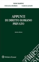 Appunti di diritto romano privato