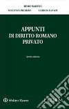 Appunti di diritto romano privato libro