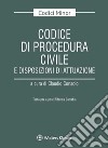Codice di procedura civile e disposizioni di attuazione. Testo pre e post riforma Cartabia libro