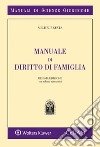 Manuale di diritto di famiglia libro