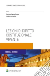 Lezioni di diritto costituzionale vivente