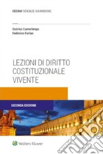 Lezioni di diritto costituzionale vivente libro