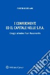 I conferimenti ed il capitale nelle spa libro