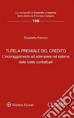 Tutela premiale del credito