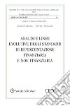 Analisi e linee evolutive degli standard di rendicontazione finanziaria e non finanziaria libro