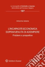 L'incapacità economica sopravvenuta di adempiere libro