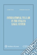 International tax law in the italian legal system libro