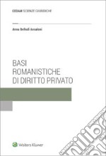 Basi romanistiche di diritto privato libro