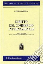 Manuale di diritto del commercio internazionale libro