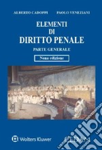 Elementi di diritto penale. Parte generale libro