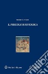 Il pericolo di rivendica libro