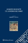 Giuseppe Benedetti e il «governo del forse» libro di Vettori Giuseppe