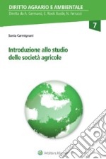 Introduzione allo studio delle società agricole